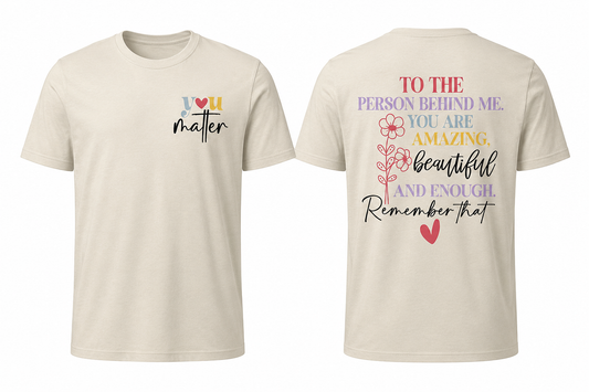 You Matter mental health awareness shirt with colorful front chest and inspirational back design