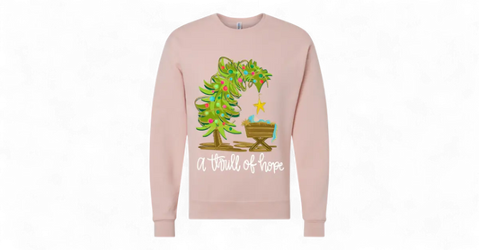 A Thrill of Hope Christmas Shirt – Faith-Based Holiday crew neck in Multiple Colors Handmadeohio