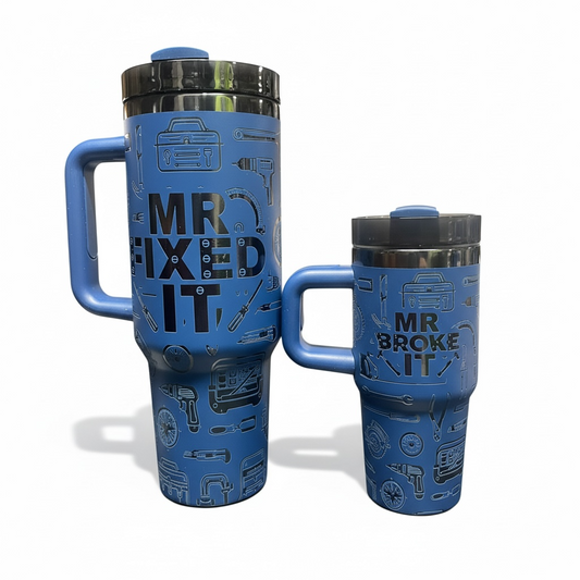 40oz + 14oz Matching Tumbler Set – “Mr Fixed It / Mr Broke It”