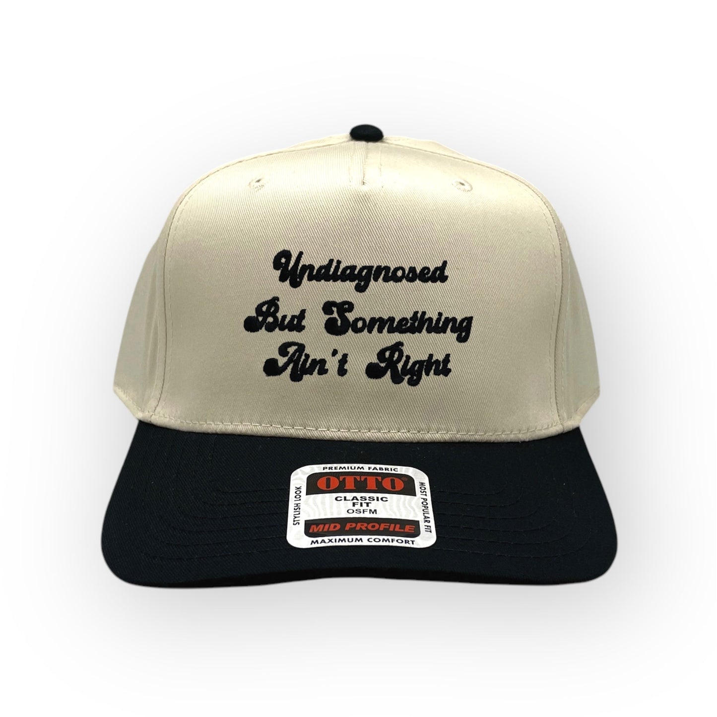 Something Ain't Right Embroidery Hat - Otto Cap
