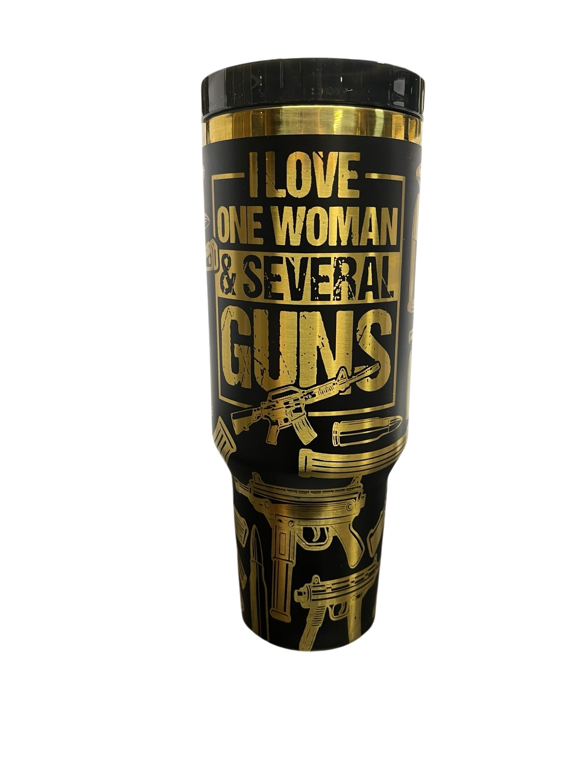 I Love One Woman & Several Guns – 40oz Laser Engraved Tumbler